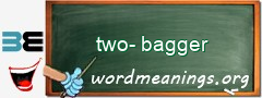 WordMeaning blackboard for two-bagger